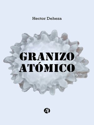 cover image of Granizo Atómico